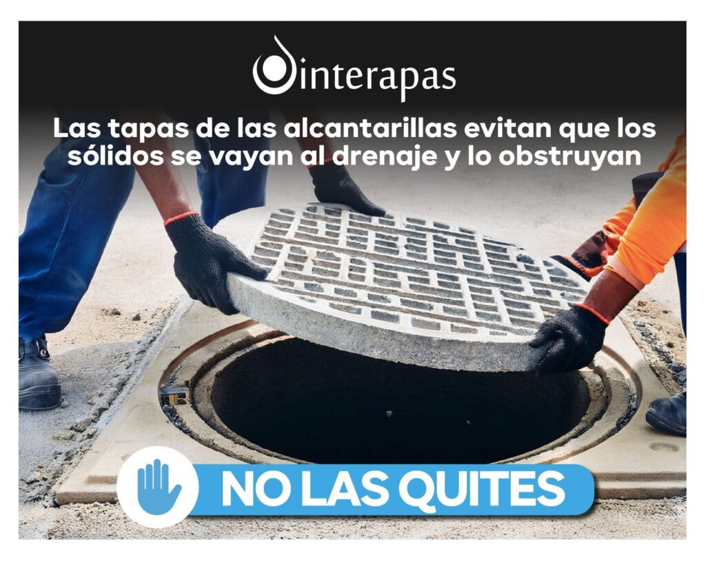 Interapas llama a no retirar tapas de alcantarillas durante lluvias