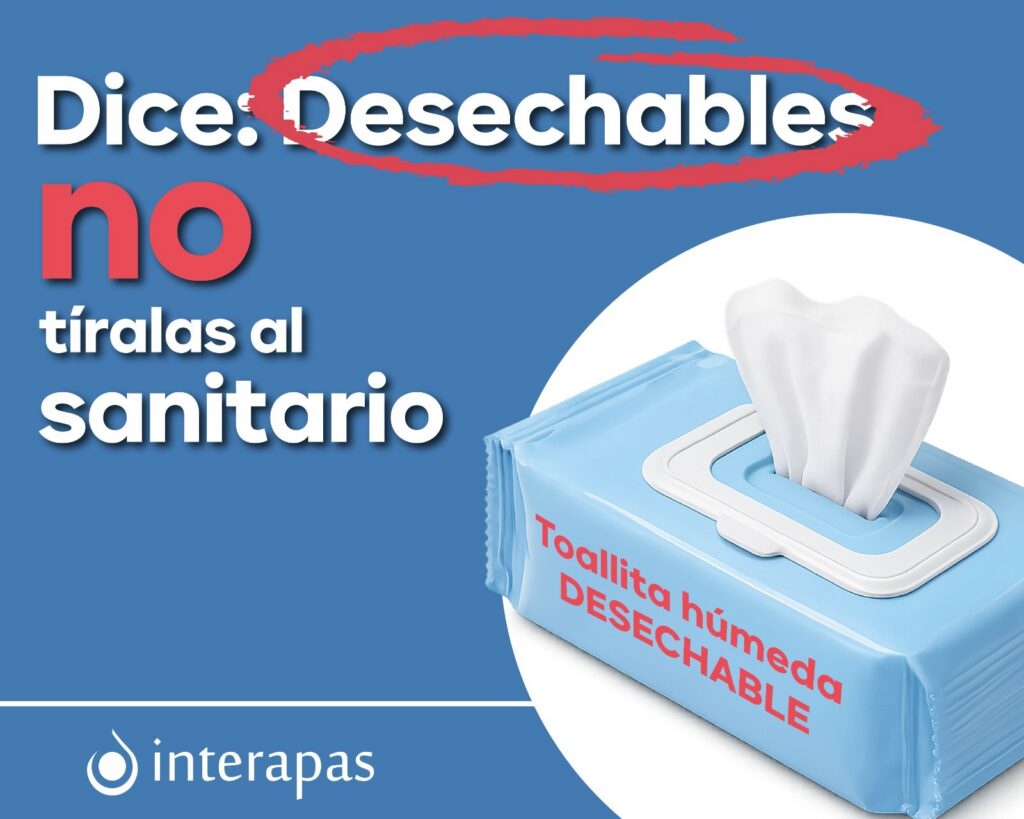 Toallitas húmedas y pañales obstruyen el drenaje, advierte Interapas